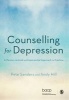 Counselling for Depression - A Person-Centred and Experiential Approach to Practice (Paperback) - Pete Sanders Photo