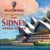 The Sydney Opera House (Hardcover) - Nicole Orr Photo