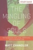 The Mingling of Souls Study Guide (Paperback) - Matt Chandler Photo