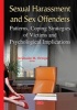 Sexual Harassment and Sex Offenders - Patterns, Coping Strategies of Victims and Psychological Implications (Hardcover) - Stephanie H Ortega Photo