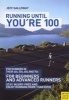 Running Until You're 100 (Paperback, 3rd) - Jeff Galloway Photo