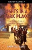 Lights in a Dark Place - True Stories of God at Work in Colombia (Paperback) - Rebecca Davis Photo