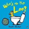 Who's on the Loo? (Hardcover) - Benoit Charlat Photo