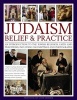 Judaism: Belief & Practice - An Introduction to the Jewish Religion, Faith and Traditions, Including 300 Paintings and Photographs (Paperback) - Dan Cohn Sherbok Photo