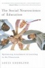 The Social Neuroscience of Education - Optimizing Attachment and Learning in the Classroom (Hardcover) - Louis Cozolino Photo