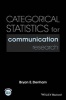 Categorical Statistics for Communication Research (Paperback) - Bryan E Denham Photo