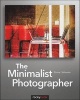 The Minimalist Photographer (Paperback) - Steve Johnson Photo