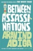 Between the Assassinations (Paperback, Main) - Aravind Adiga Photo