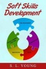 Soft Skills Development - Time Management (Paperback) - S L Young Photo