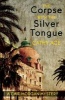 The Corpse with the Silver Tongue (Paperback) - Cathy Ace Photo