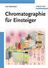 Chromatographie Fur Einsteiger (German, English, Paperback) - Karl Kaltenbock Photo