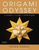 Origami Odyssey - A Journey to the Edge of Paperfolding (Paperback, With Instructio) - Peter Engel Photo