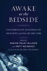 Awake at the Bedside - Contemplative Palliative and End of Life Care (Paperback) - Koshin Paley Ellison Photo