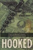 Hooked - Ethics, the Medical Profession, and the Pharmaceutical Industry (Paperback) - Howard Brody Photo