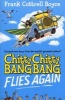 Chitty Chitty Bang Bang 1: Flies Again (Paperback, Main Market ed) - Frank Cottrell Boyce Photo