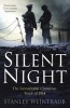 Silent Night - The Remarkable Christmas Truce of 1914 (Paperback) - Stanley Weintraub Photo