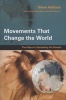 Movements That Change the World - Five Keys to Spreading the Gospel (Paperback) - Steve Addison Photo