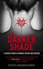 A Darker Shade - 17 Swedish Stories of Murder, Mystery and Suspense Including a Short Story by Stieg Larsson (Paperback) - John Henri Holmberg Photo