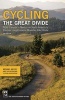 Cycling The Great Divide - From Canada to Mexico on North America's Premier Long Distance Mountain Biking Route (Paperback, 2nd) - Michael McCoy Photo