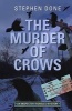 The Murder of Crows (Paperback) - Stephen Done Photo