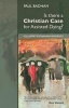 Is There a Christian Case for Assisted Dying? - Voluntary Euthanasia Reassessed (Paperback) - Paul Badham Photo