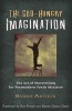 The God-Hungry Imagination - The Art of Storytelling for Postmodern Youth Ministry (Paperback) - Sarah Arthur Photo