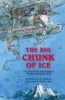 The Big Chunk of Ice - The Last Known Adventure of the Mad Scientists' Club (Hardcover) - Bertrand R Brinley Photo