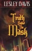 Truth Behind the Mask (Paperback) - Lesley Davis Photo