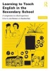 Learning to Teach English in the Secondary School - A Companion to School Experience (Paperback, 4th Revised edition) - Jon Davison Photo