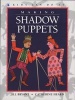 Making Shadow Puppets (Paperback) - Jill Bryant Photo