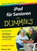 iPad fur Senioren Fur Dummies (German, Paperback, 3rd Revised edition) - Nancy C Muir Photo