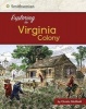 Exploring the Virginia Colony (Hardcover) - Christin Ditchfield Photo