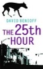 The 25th Hour (Paperback, Film tie-in edition) - David Benioff Photo