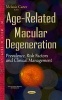 Age-Related Macular Degeneration - Prevalence, Risk Factors & Clinical Management (Hardcover) - Melanie Carter Photo