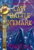 Last Battle of the Icemark (Hardcover) - Stuart Hill Photo