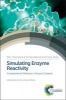 Simulating Enzyme Reactivity - Computational Methods in Enzyme Catalysis (Hardcover) - Inaki Tunon Photo