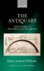 The Antiquary - John Aubrey's Historical Scholarship (Hardcover) - Kelsey Jackson Williams Photo