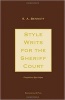 Style Writs for the Sheriff Court - An Illustrative Guide to Written Pleading in General and Sheriff Court Writs in Particular (Hardcover, 4th Revised edition) - SA Bennett Photo