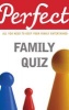 Perfect Family Quiz (Paperback) - David Pickering Photo