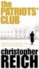 The Patriot's Club (Paperback, New ed) - Christopher Reich Photo