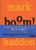 Boom! (Hardcover) - Mark Haddon Photo