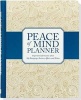 Peace of Mind Planner - Important Information about My Belongings, Business Affairs, and Wishes (Hardcover) - Peter Pauper Press Inc Photo