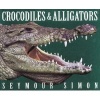 Crocodiles and Alligators (Paperback) - Seymour Simon Photo