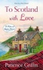 To Scotland with Love (Paperback) - Patience Griffin Photo