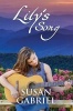 Lily's Song (Paperback) - Susan Gabriel Photo