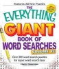 The Everything Giant Book of Word Searches, Volume VI - Over 300 Word Search Puzzles for Super Word Search Fans (Paperback) - charles Timmerman Photo