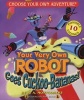 Your Very Own Robot Goes Cuckoo Bananas! (Paperback) - RA Montgomery Photo