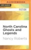 North Carolina Ghosts and Legends (MP3 format, CD) - Nancy Roberts Photo