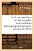 Les Lunes Poetiques Des Deux-Mondes, Contemplations Philosophiques, Historiques, Morales (French, Paperback) - Cuisin J P R Photo