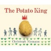 The Potato King (Hardcover) - Christoph Niemann Photo